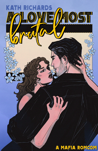 A Love Most Brutal (Signed Special Edition)