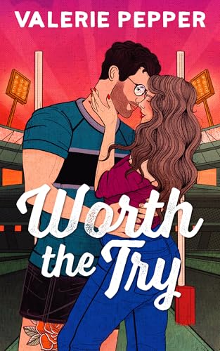 Worth the Try (Signed Book)